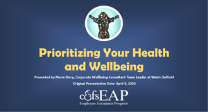 Prioritizing Your Health and Wellbeing