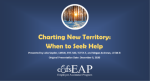 Charting New Territory: When to Seek Help